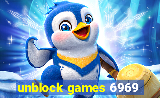 unblock games 6969